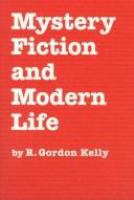 Mystery fiction and modern life /