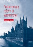 Parliamentary reform at Westminster /