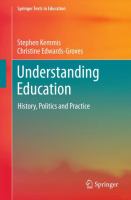 Understanding Education History, Politics and Practice /