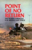 Point of no return : the deadly struggle for Middle East peace /