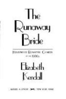 The runaway bride : Hollywood romantic comedy of the 1930's /