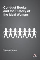 Conduct books and the history of the ideal woman /