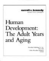 Human development : the adult years and aging /