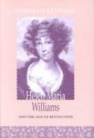 Helen Maria Williams and the Age of Revolution /