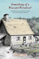 Something of a Peasant Paradise? : Comparing Rural Societies in Acadie and the Loudunais, 1604-1755.