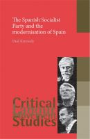 The Spanish Socialist Party and the modernisation of Spain /