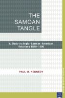 Samoan Tangle : A Study in Anglo-German-American Relations 1878-1900.