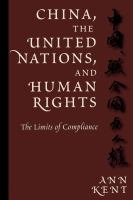 China, the United Nations, and human rights : the limits of compliance /