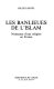 Les banlieues de l'Islam : naissance d'une religion en France /