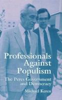 Professionals against populism the Peres government and democracy /