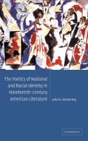 The poetics of national and racial identity in nineteenth-century American literature /