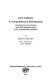 John Ashbery : a comprehensive bibliography, including his art criticism, and with selected notes from unpublished materials /