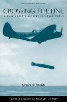 Crossing the line a Bluejacket's odyssey in World War II /