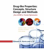 Drug-like properties concepts, structure design and methods : from ADME to toxicity optimization /