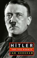 Hitler, 1889-1936 : hubris /