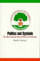 Politics and symbols : the Italian Communist Party and the fall of communism /