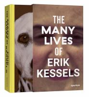 The Many Lives of Erik Kessels /