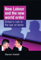 New Labour and the New World Order : Britain's Role in the War on Terror.
