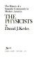 The physicists : the history of a scientific community in modern America /