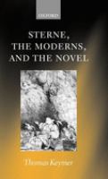 Sterne, the moderns, and the novel /