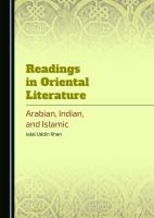 Readings in Oriental Literature : Arabian, Indian, and Islamic.