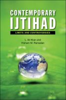 Contemporary ijtihad : limits and controversies /