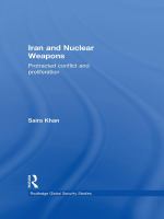 Iran and nuclear weapons protracted conflict and proliferation /
