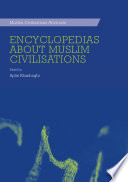 Encyclopedias about Muslim Civilisations.