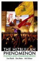 The Hizbullah phenomenon : politics and communication /