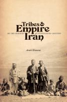 Tribes and Empire on the Margins of Nineteenth-Century Iran.