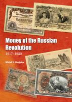 Money of the Russian Revolution : 1917-1920.