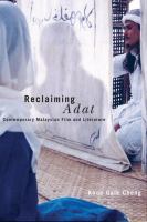 Reclaiming adat contemporary Malaysian film and literature /