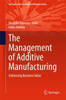 The Management of Additive Manufacturing Enhancing Business Value /