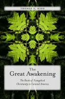 The Great Awakening : the roots of evangelical Christianity in colonial America /