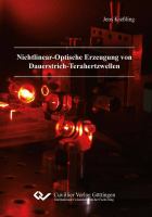 Nichtlinear-Optische Erzeugung von Dauerstrich-Terahertzwellen.