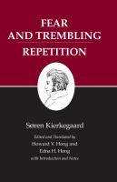 Kierkegaard's Writings, VI, Volume 6 Fear and Trembling/Repetition /