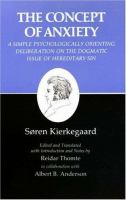 The concept of anxiety : a simple psychologically orienting deliberation on the dogmatic issue of hereditary sin /