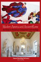 Modern America and Ancient Rome : An Essay in Historical Comparison and Analogy.