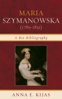 Maria Szymanowska (1789-1831) : a bio-bibliography /