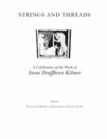 Strings and Threads : a Celebration of the Work of Anne Draffkorn Kilmer.