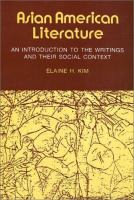 Asian American Literature An Introduction to the Writings and Their Social Context /