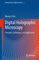 Digital Holographic Microscopy Principles, Techniques, and Applications /