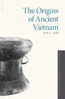 The origins of ancient Vietnam /