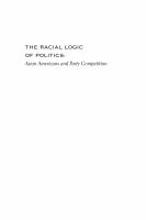 The racial logic of politics : Asian Americans and party competition /