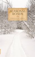 Seasonal roads /