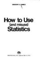 How to use (and misuse) statistics /