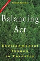Balancing Act : Environmental Issues in Forestry.