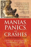 Manias, panics, and crashes : a history of financial crises /