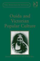 Ouida and Victorian Popular Culture.