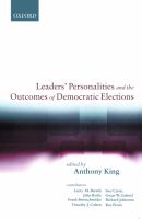 Leaders' Personalities and the Outcomes of Democratic Elections.